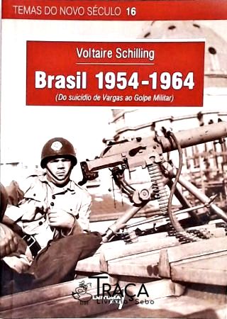 Brasil 1954-1964 - do Suicídio de Vargas Ao Golpe Militar
