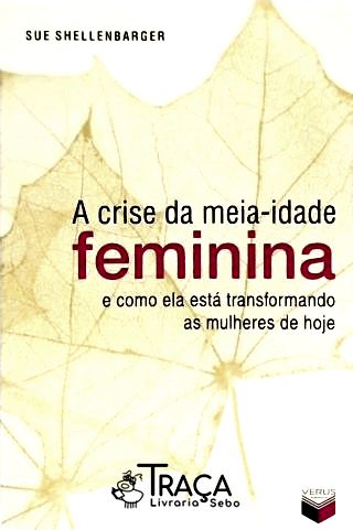A Crise da Meia-idade Feminina