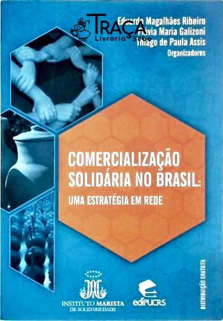 Comercialização Solidária No Brasil