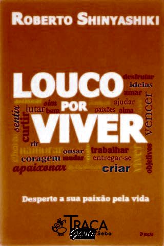 Louco por Viver