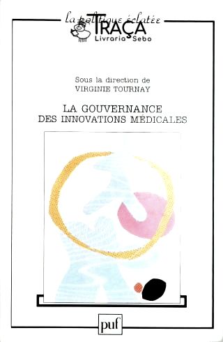 La Gouvernance Des Innovations Medicales