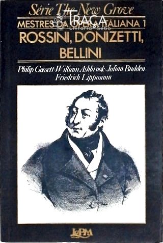 Os Mestres da Ópera Italiana - Rossini