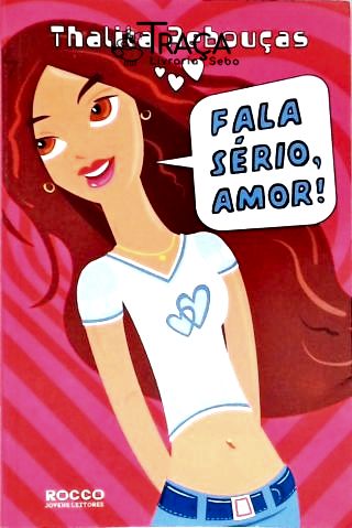 Fala Sério, Amor!