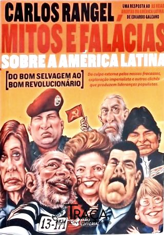 Mitos e Falácias Sobre a América Latina