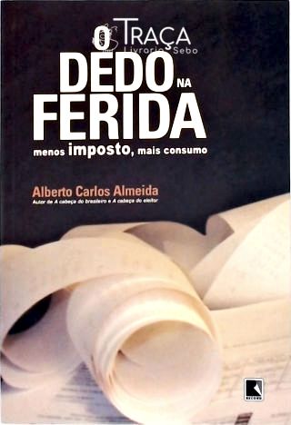 O Dedo Na Ferida