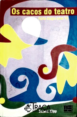 Os cacos do teatro