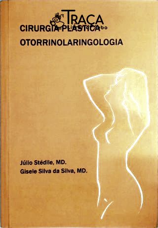 Cirurgia Plástica - Otorrinolaringologia