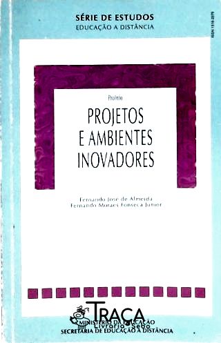 Projetos e Ambientes Inovadores