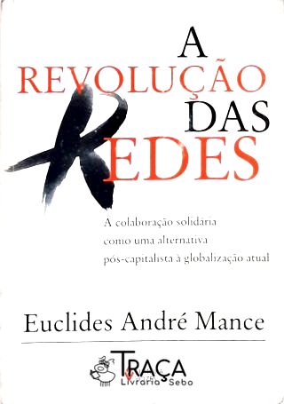 A Revolução Das Redes