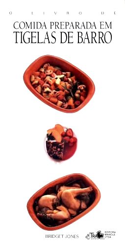 O Livro de Comida Preparada em Tigelas de Barro