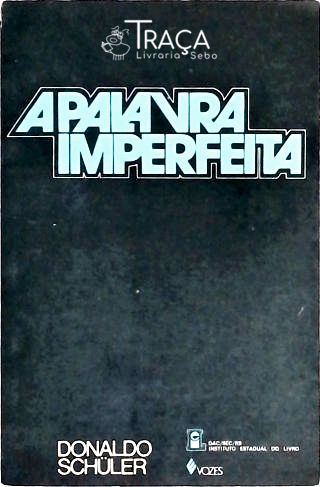 A Palavra Imperfeita