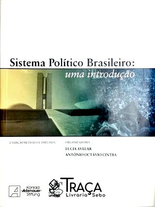 Sistema Político Brasileiro - Uma Introdução