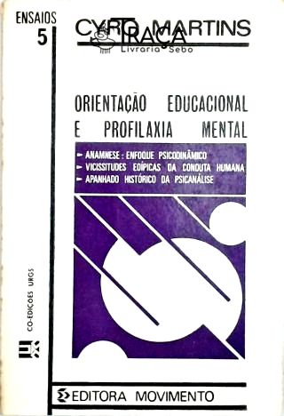 Orientação Educacional e Profilaxia Mental