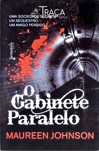 O Gabinete Paralelo