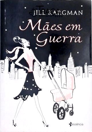Mães Em Guerra