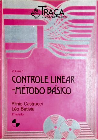 Controle Linear - Método Básico Vol. 1