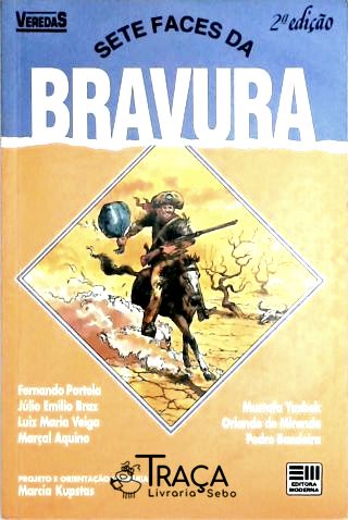 Sete Faces da Bravura