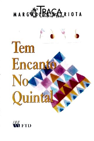 Tem Encanto No Quintal