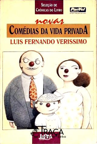 Seleção de Crônicas do Livro Novas Comédias da Vida Privada