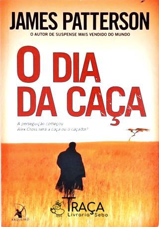 O Dia Da Caça