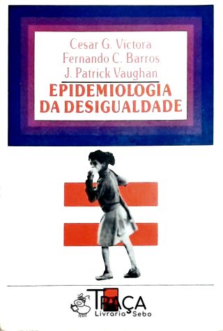 Epidemiologia da Desigualdade