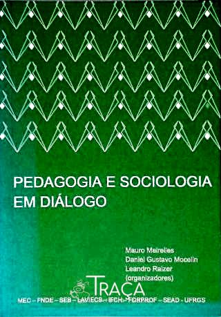 Pedagogia e Sociologia em Diálogo