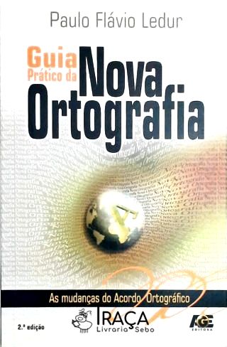 Guia Prático da Nova Ortografia