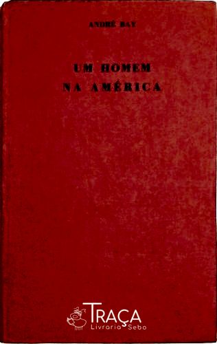 Um Homem na América