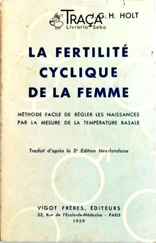 La Fertilite Cyclique de La Femme