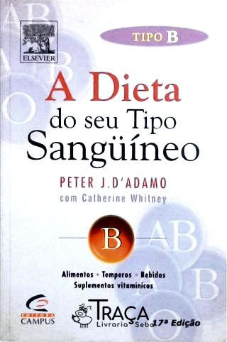 Tipo B - a Dieta do Seu Tipo Sanguíneo