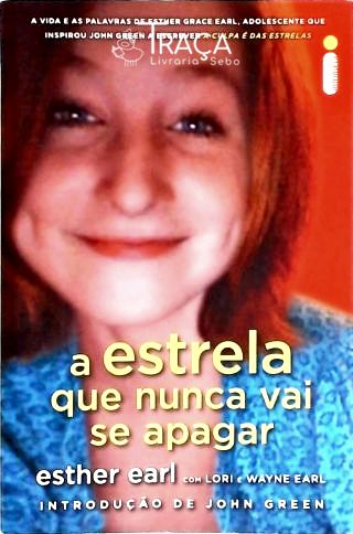 A Estrela Que Nunca Vai Se Apagar
