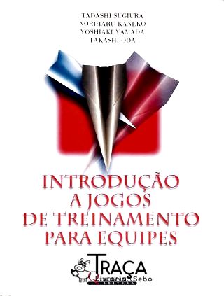 Introdução a Jogos de Treinamento para Equipes