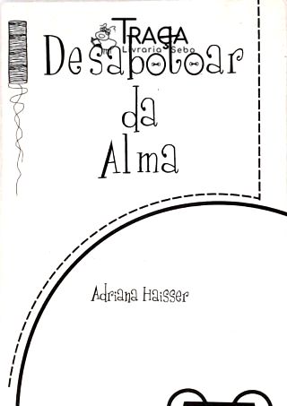 Desabotoar da Alma