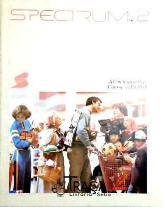 Spectrum 2 - Workbook - a Communicative Course In English