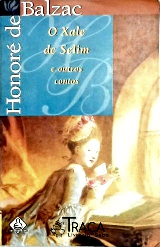 O Xale De Selim E Outros Contos
