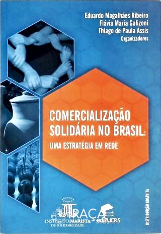 Comercialização Solidária No Brasil
