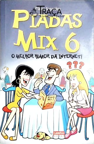 Piadas Mix - Vol. 6