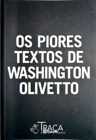 Os Piores Textos de Washington Olivetto