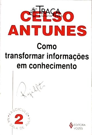 Como Transformar Informações Em Conhecimento