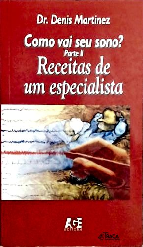 Como Vai Seu Sono Receitas de Um Especialista