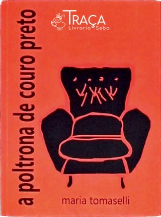 A Poltrona de Couro Preto
