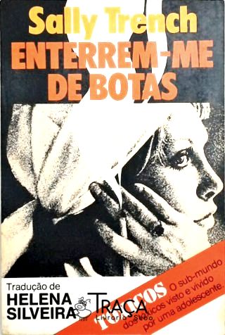 Enterrem-me de Botas