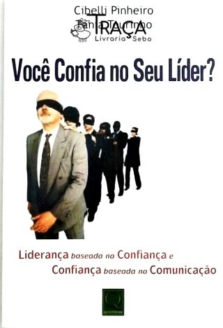 Voce Confia No Seu Lider