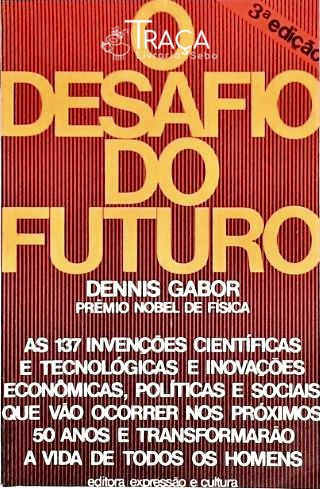O Desafio do Futuro