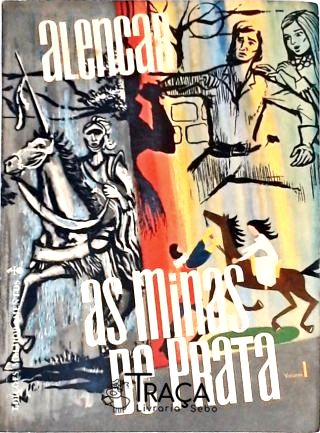 As Minas de Prata - Vol. 1