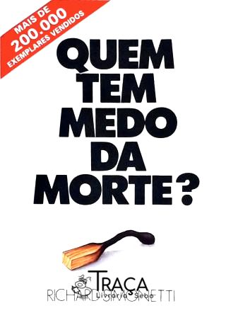 Quem Tem Medo da Morte?