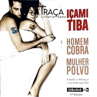 Homem Cobra Mulher Polvo