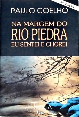 Na Margem do Rio Piedra Eu Sentei e Chorei