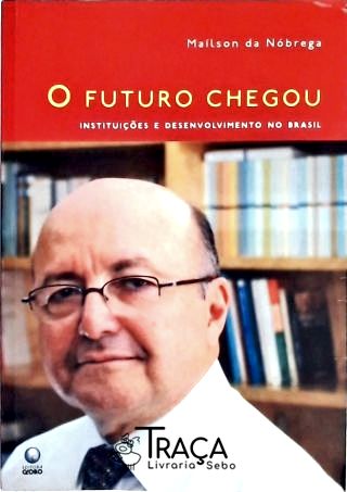 O Futuro Chegou