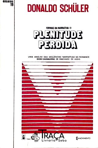 A Plenitude Perdida